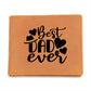 Best Dad Ever! - Graphic Leather Wallet