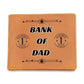 Bank of Dad - Graphic Leather Wallet