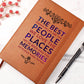 You Deserve The Best Things In Life - Graphic Leather Journal