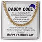 Daddy Cool - Happy Father's Day Gift for the Coolest Dad