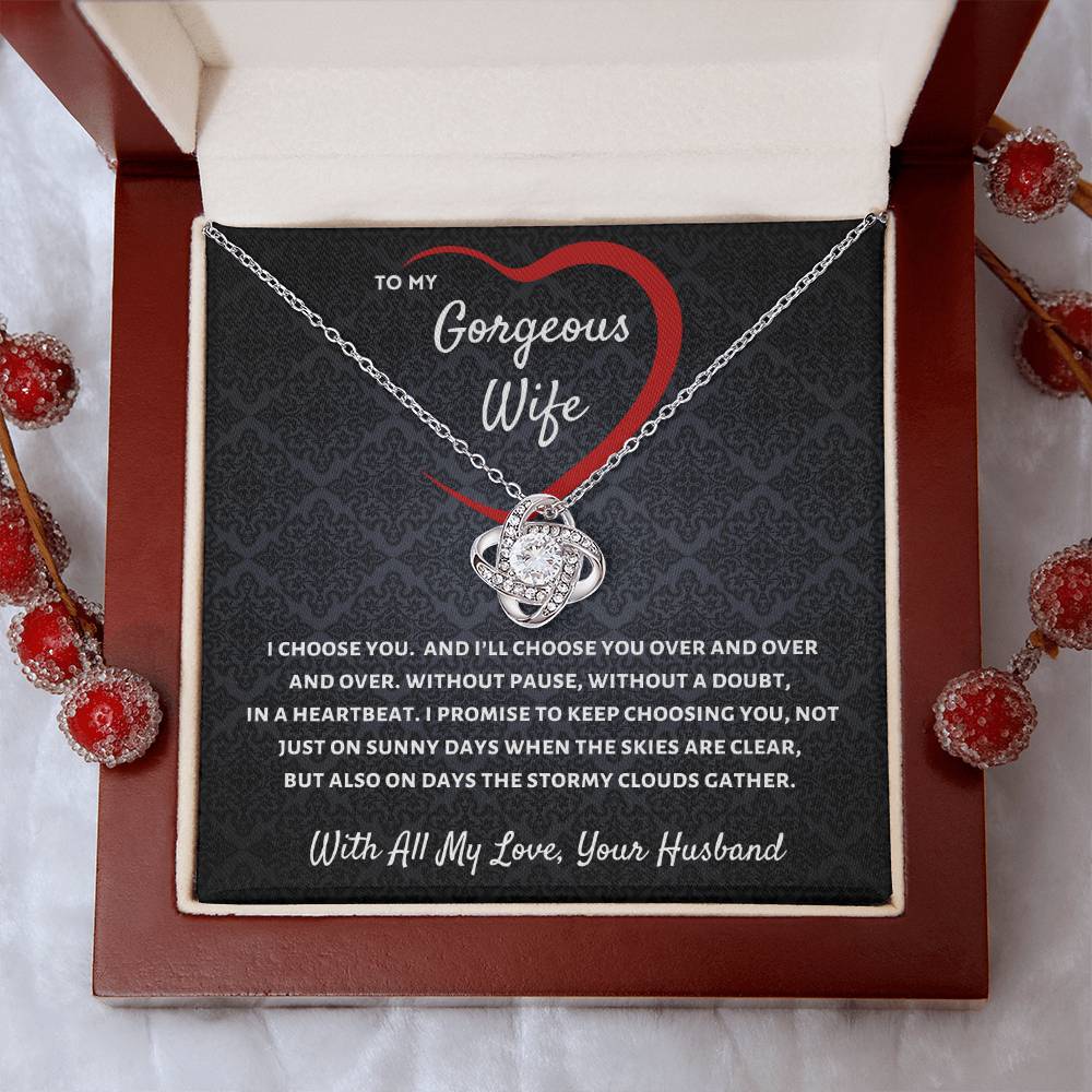 To My Wife, I Will Always Choose You - Love Knot Necklace