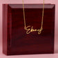 Sister, You Are Extraordinary - Signature Style Name Necklace