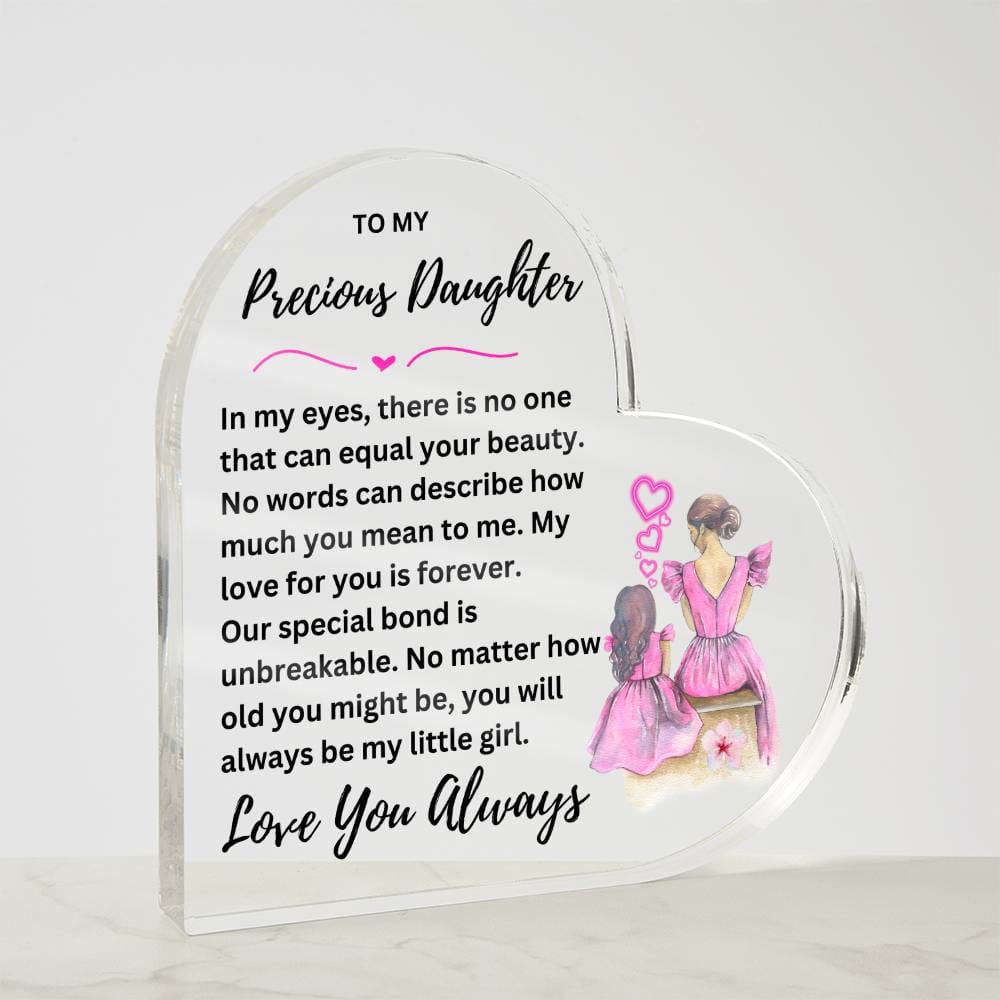 Precious Daughter - Printed Heart Shaped Acrylic Plaque