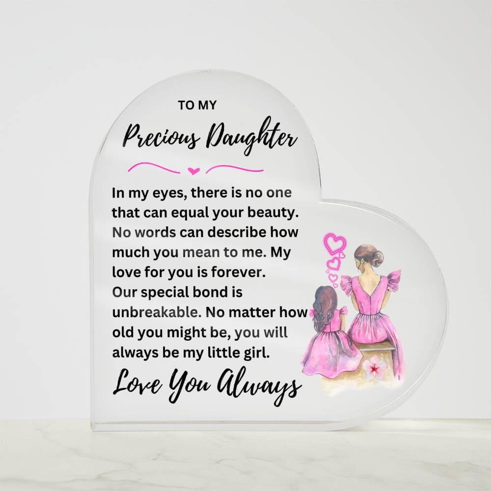 Precious Daughter - Printed Heart Shaped Acrylic Plaque