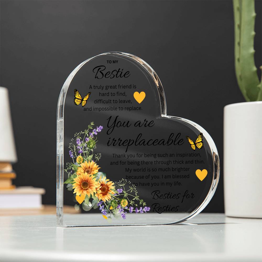 To My Best Friend, You Are Irreplaceable - Printed Heart Shaped Acrylic Plaque