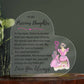 Precious Daughter - Printed Heart Shaped Acrylic Plaque