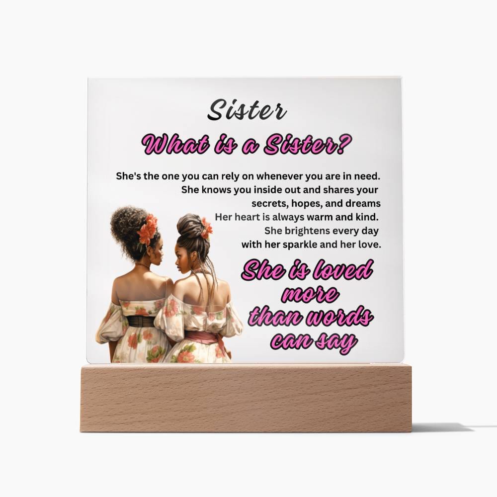 Sister, You Brighten Every Day - Square Acrylic Plaque