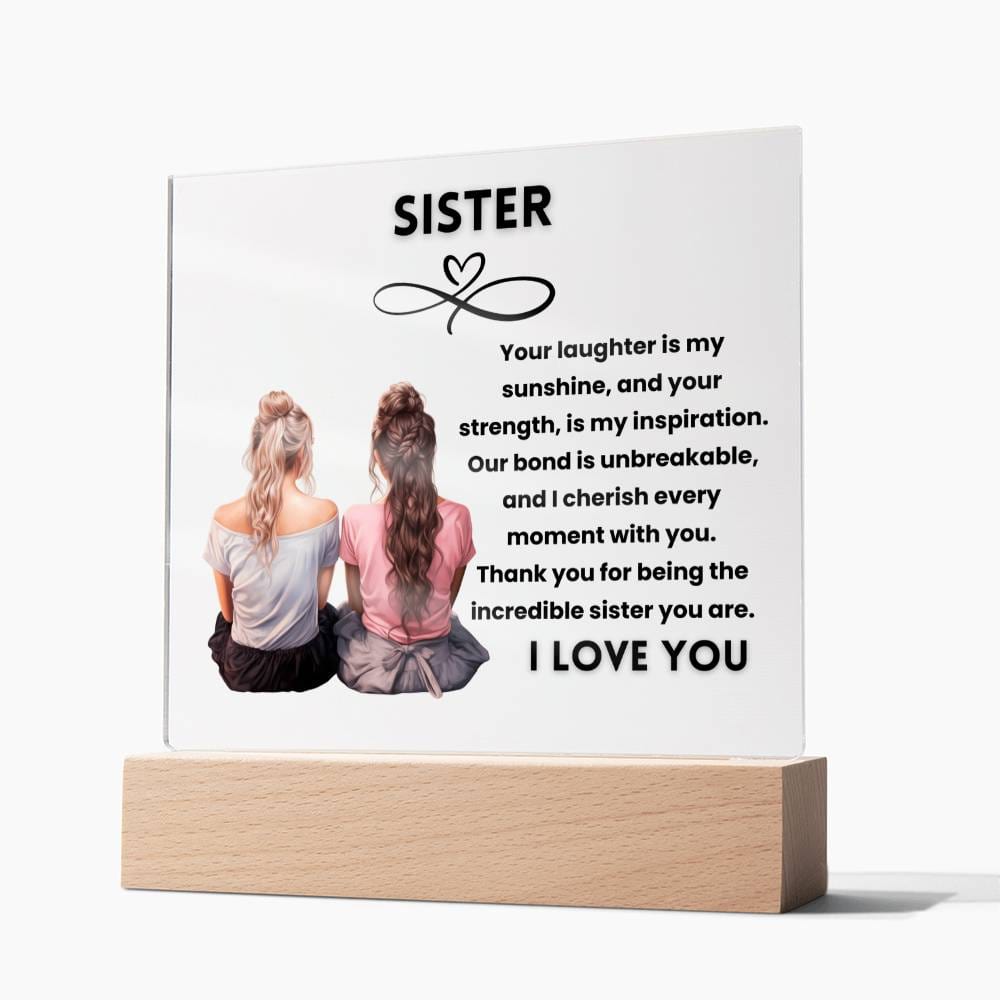 Sister, Your Laughter is my Sunshine - Square Acrylic Plaque