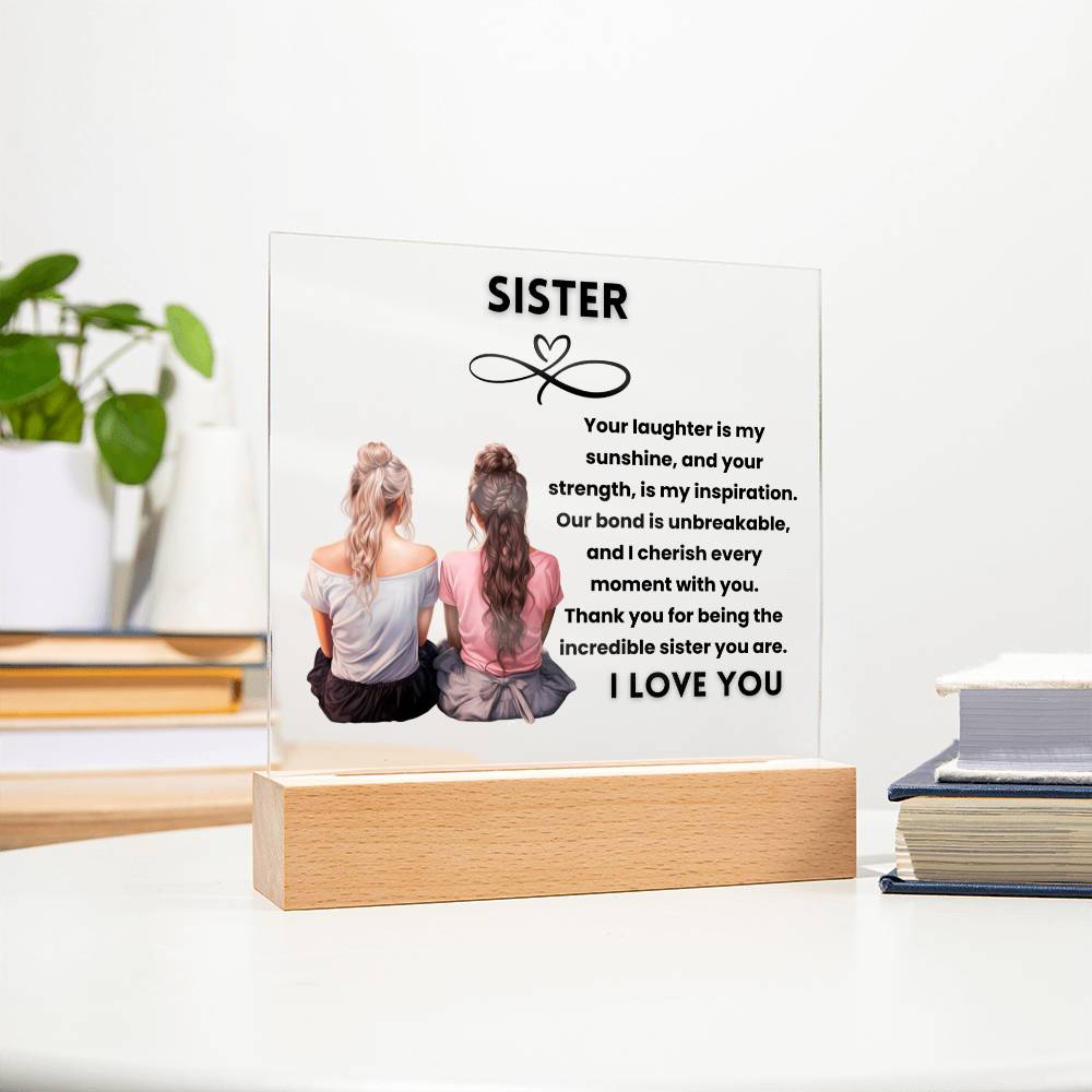 Sister, Your Laughter is my Sunshine - Square Acrylic Plaque