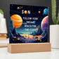 Son, Follow Your Dreams, Reach for the Stars! - Square Acrylic Night Light with LED Base