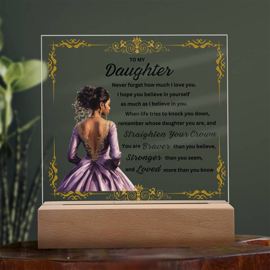 Daughter, Straighten Your Crown - Square Acrylic Plaque