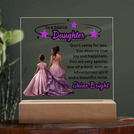 Daughter, Shine Bright! - Square Acrylic Plaque