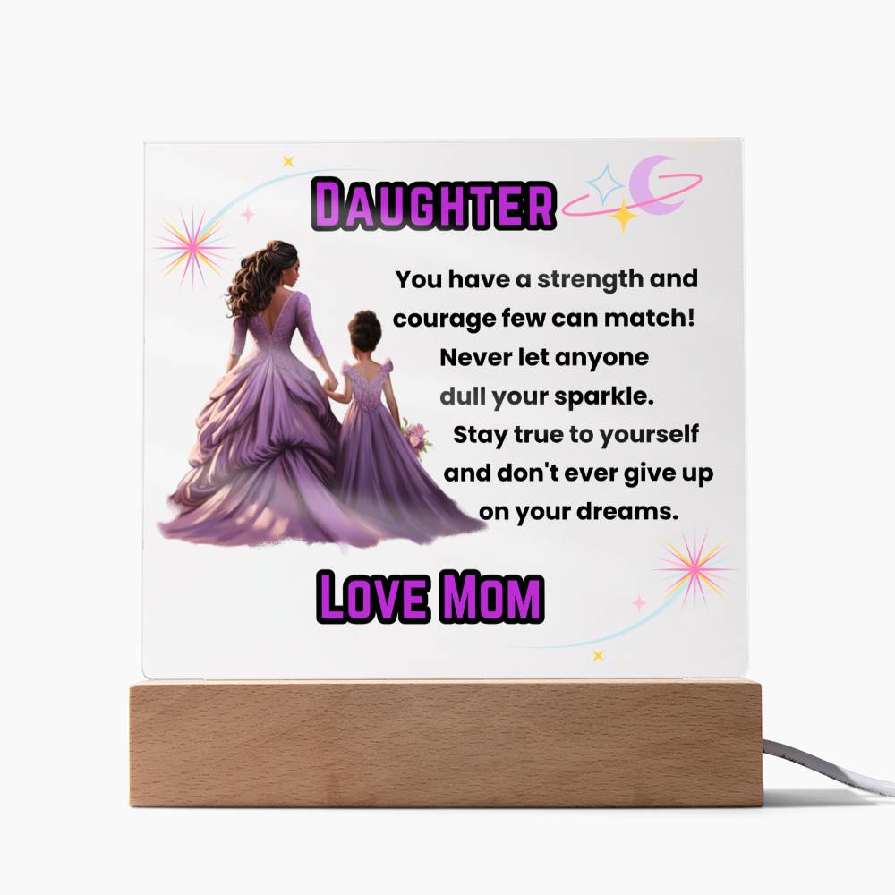 Daughter, Stay True to Yourself - Square Acrylic Plaque