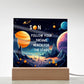 Son, Follow Your Dreams, Reach for the Stars! - Square Acrylic Night Light with LED Base