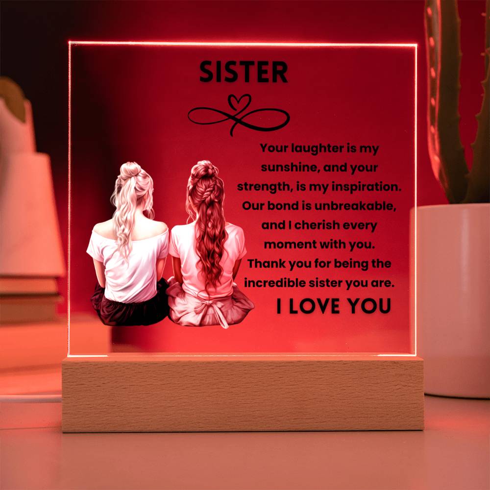 Sister, Your Laughter is my Sunshine - Square Acrylic Plaque