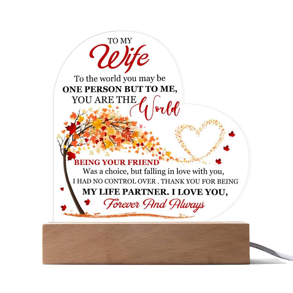 To My Wife, You Mean The World To Me - Printed Heart Acrylic Plaque