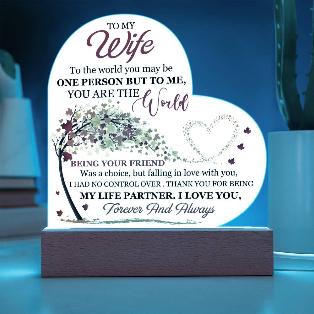 To My Wife, You Mean The World To Me - Printed Heart Acrylic Plaque