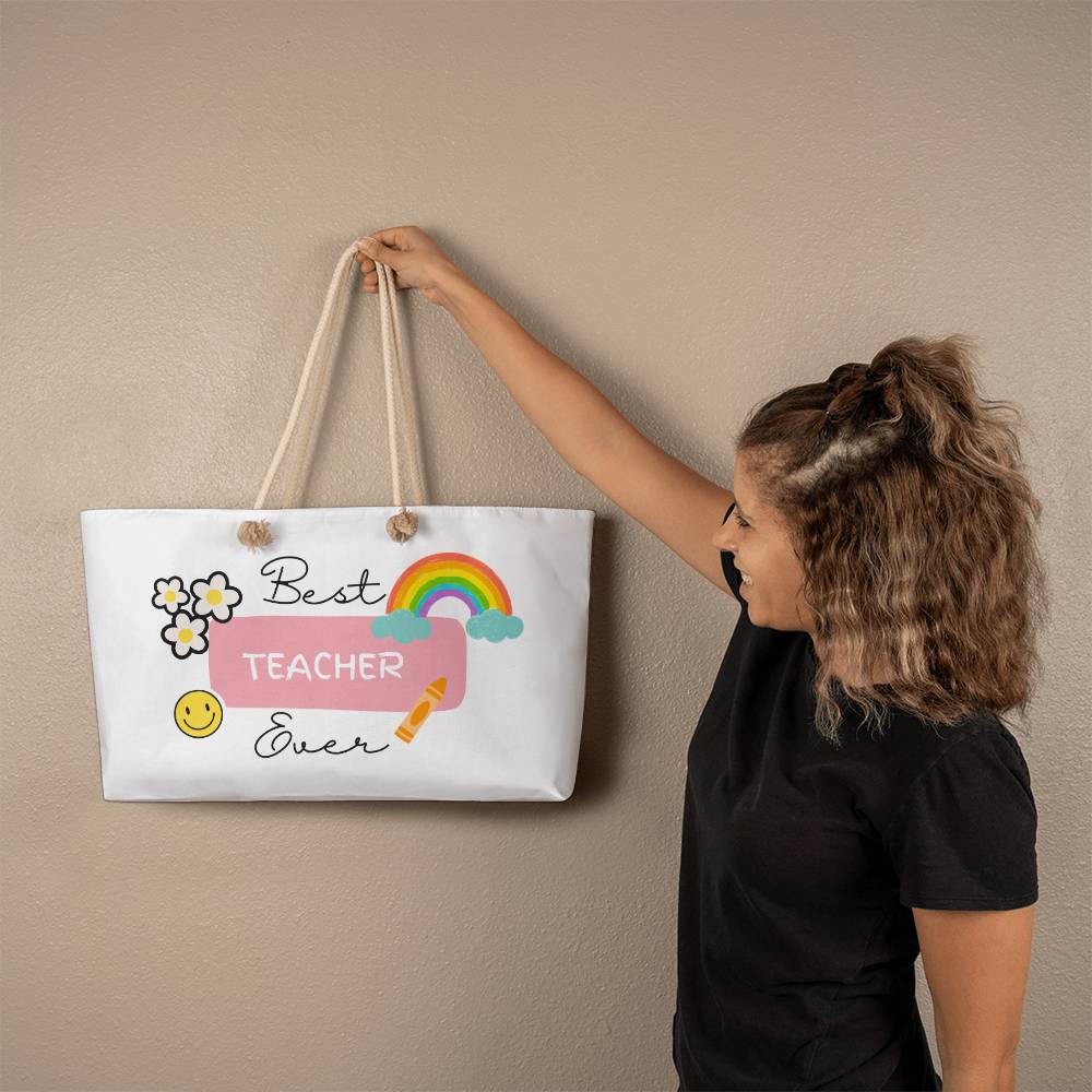 Best Teacher Ever - Weekender Tote Bag