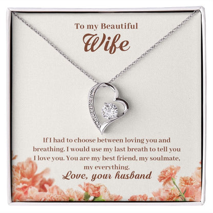 To My Beautiful Wife, You're My Everything - Forever Love Necklace
