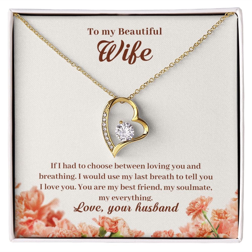 To My Beautiful Wife, You're My Everything - Forever Love Necklace