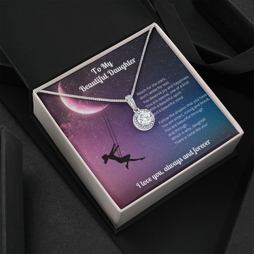 Daughter, Reach For the Stars -  Eternal Hope Necklace