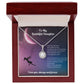 Daughter, Reach For the Stars -  Eternal Hope Necklace