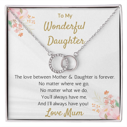 To My Wonderful Daughter, Love Mum - Perfect Pair Necklace