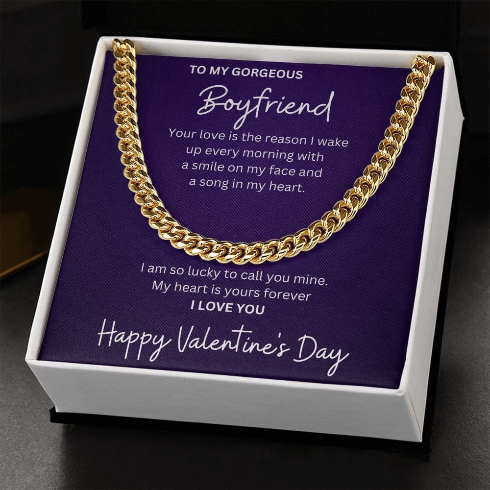 To My Gorgeous Boyfriend, Happy Valentine's Day - Cuban Link Chain