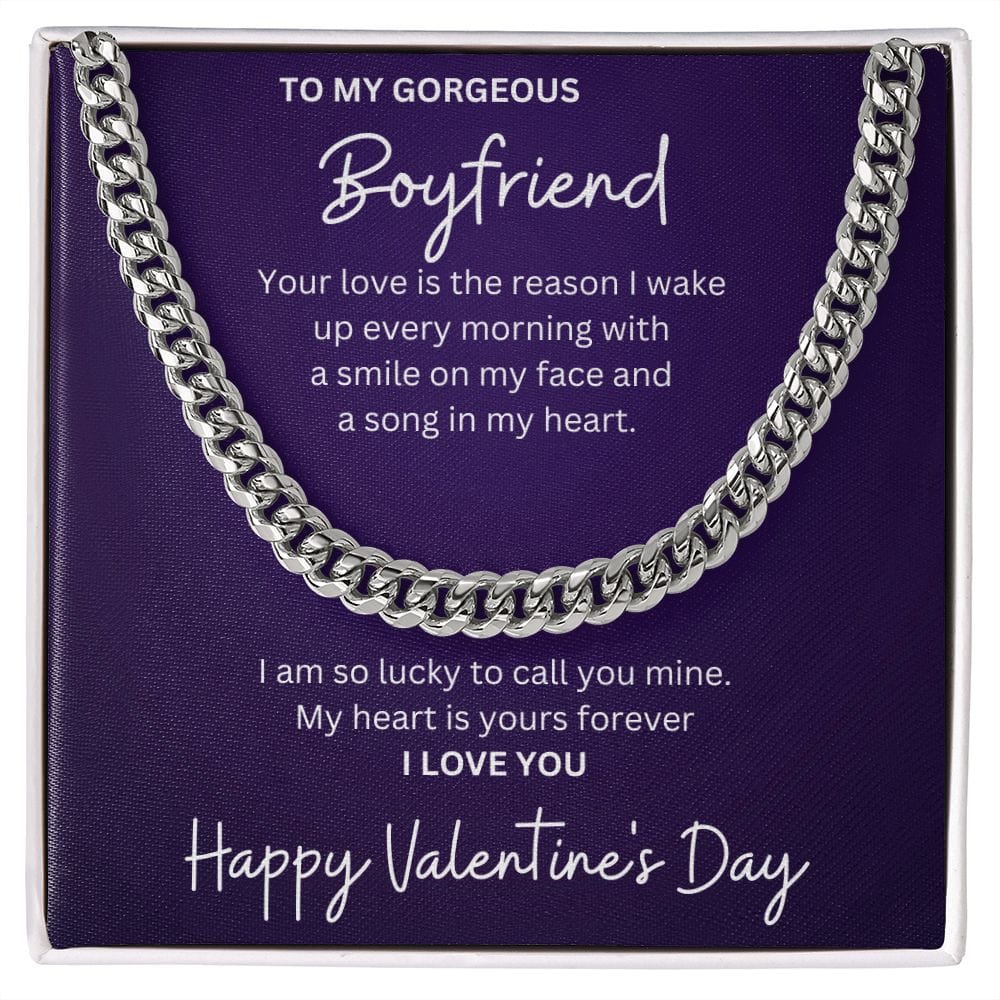 To My Gorgeous Boyfriend, Happy Valentine's Day - Cuban Link Chain