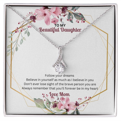 Daughter, Follow Your Dreams - Alluring Beauty Necklace