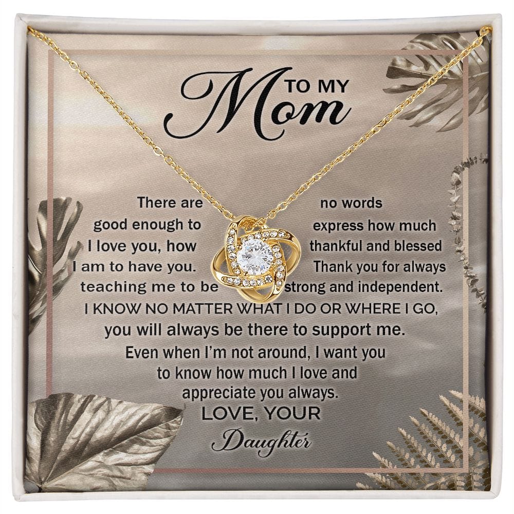 Mom, Love & Appreciate You - Love Knot Necklace