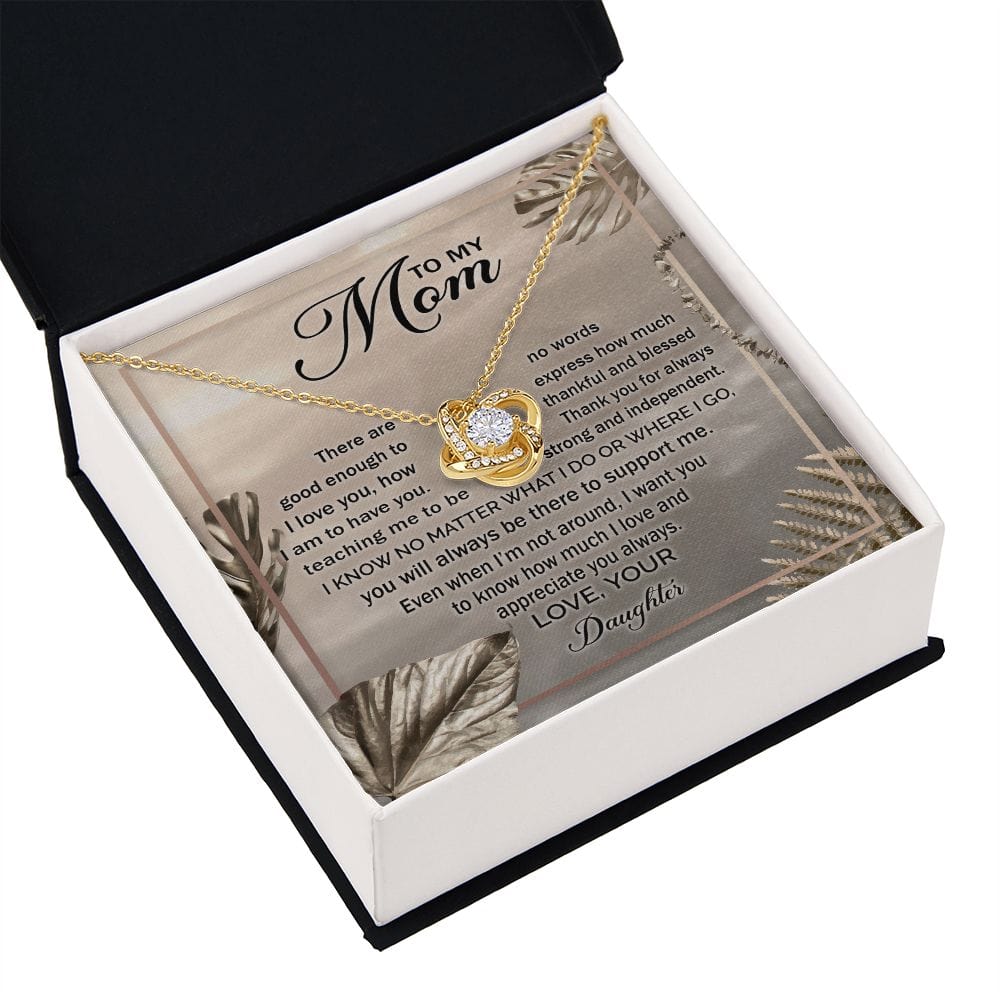 Mom, Love & Appreciate You - Love Knot Necklace