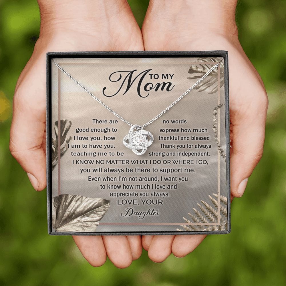 Mom, Love & Appreciate You - Love Knot Necklace