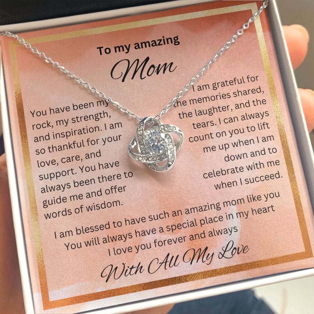 To My Amazing Mom, My Rock, My Strength - Love Knot Necklace for Mom