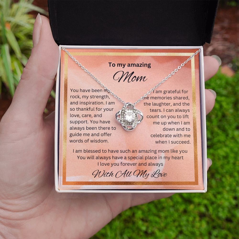 To My Amazing Mom, My Rock, My Strength - Love Knot Necklace for Mom