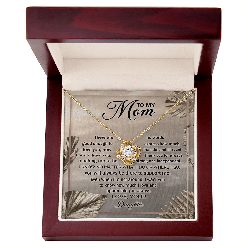 Mom, Love & Appreciate You - Love Knot Necklace