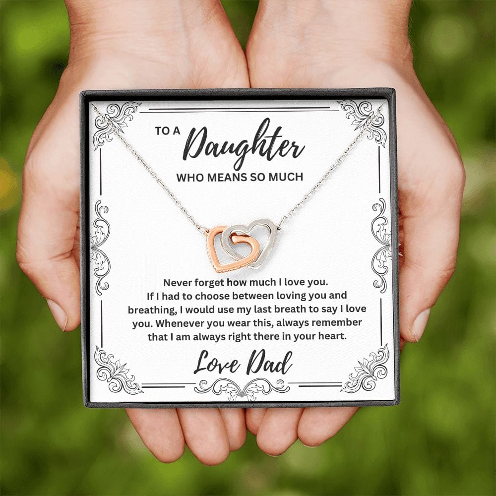 Daughter, You Mean So Much! - Love Dad
