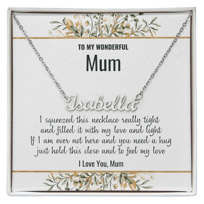 To My Wonderful Mum - Custom Name Necklace For Mum