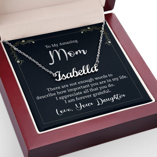 To My Amazing Mom - Personalized Name Necklace